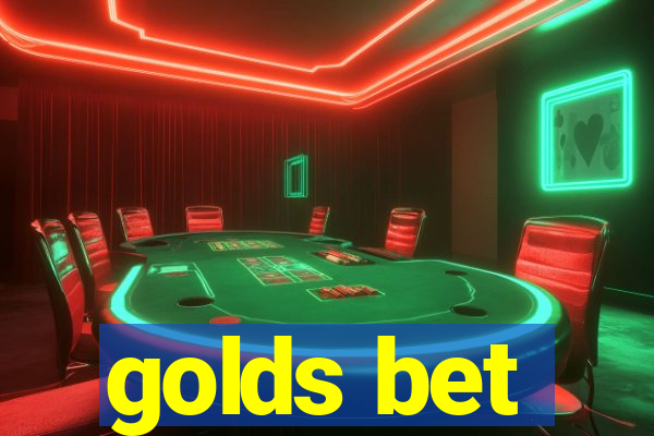 golds bet