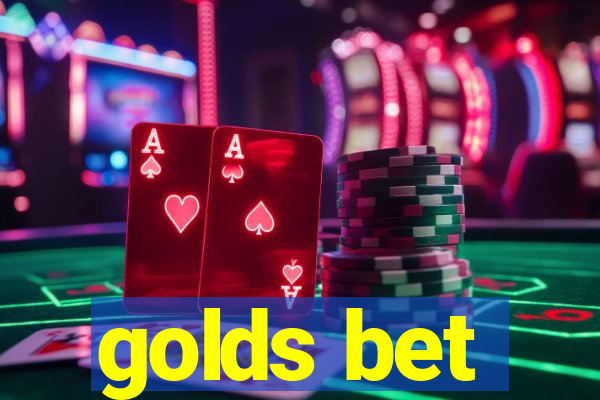 golds bet