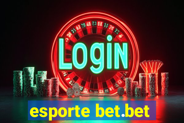 esporte bet.bet