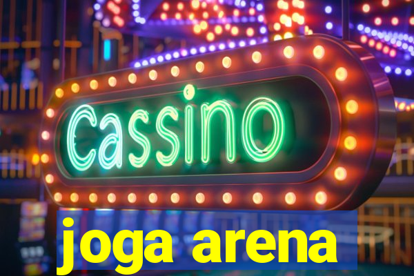 joga arena