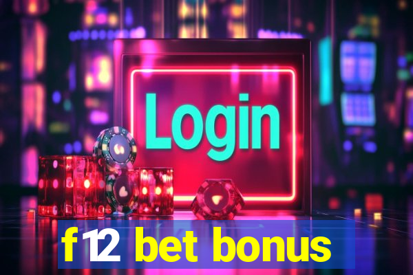 f12 bet bonus