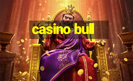 casino bull