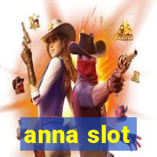 anna slot