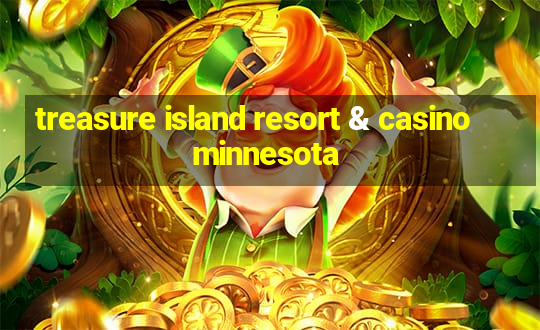 treasure island resort & casino minnesota