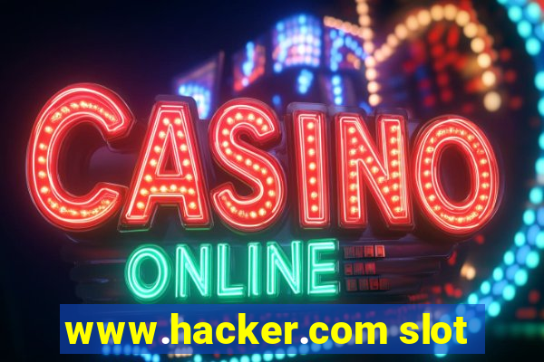 www.hacker.com slot