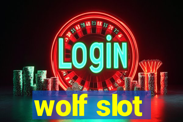 wolf slot