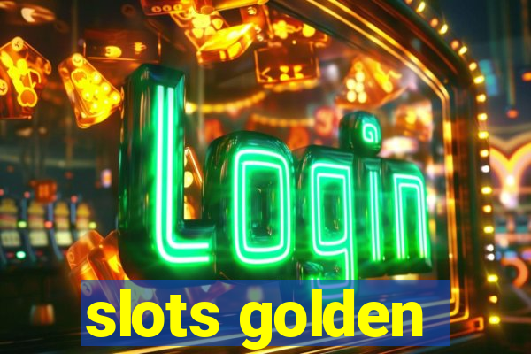 slots golden