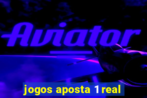 jogos aposta 1 real