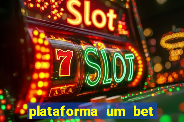 plataforma um bet é confiável