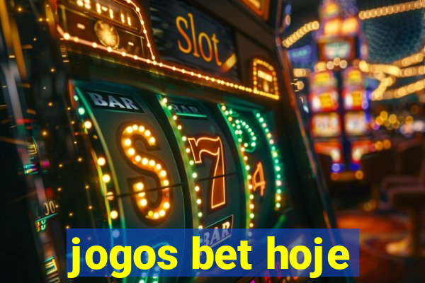 jogos bet hoje