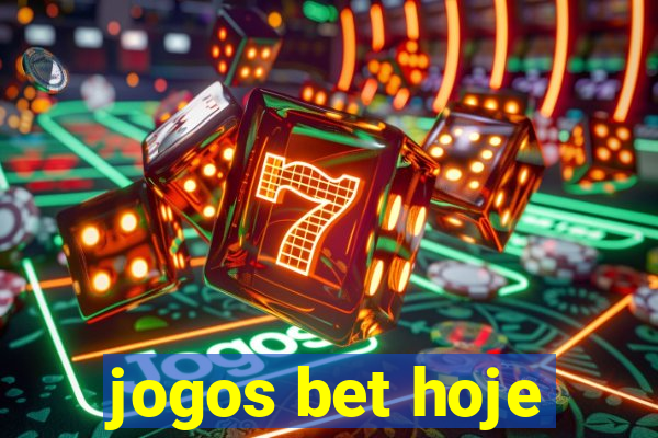 jogos bet hoje