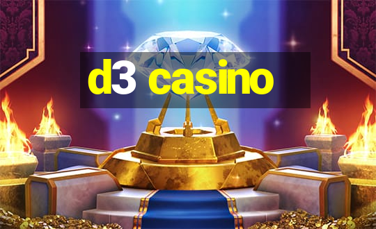 d3 casino