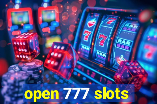 open 777 slots