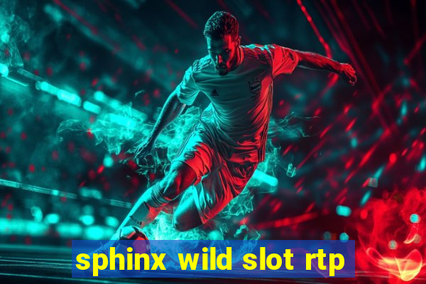 sphinx wild slot rtp