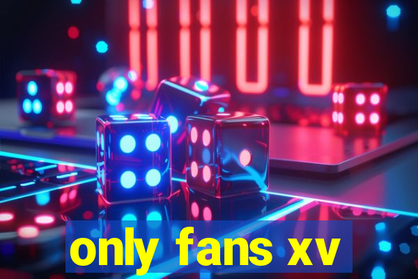 only fans xv