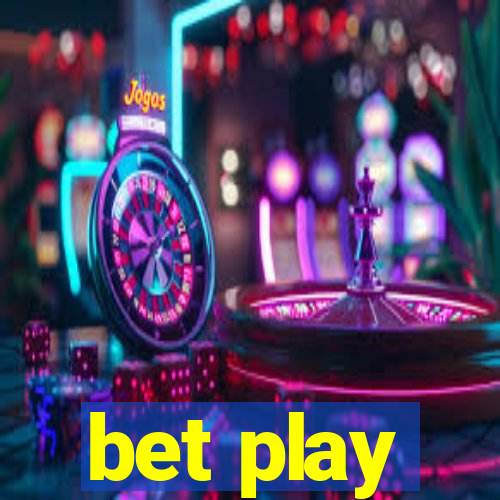 bet play