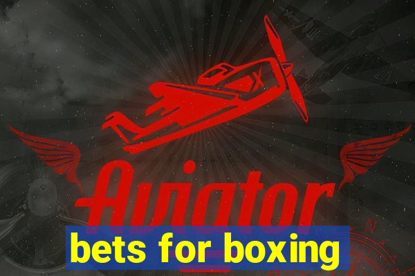 bets for boxing