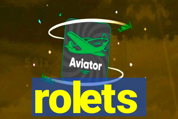 rolets