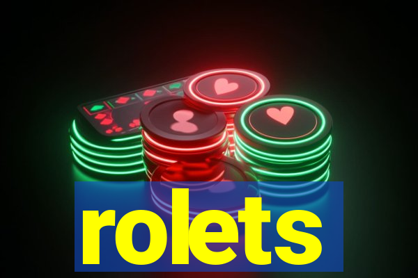 rolets