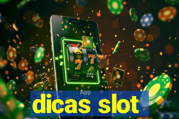 dicas slot