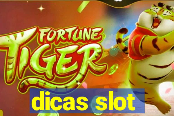 dicas slot