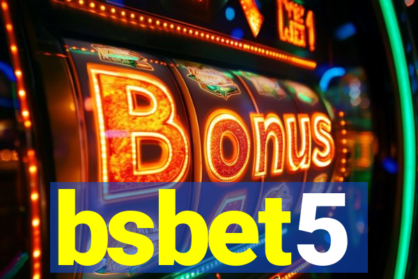 bsbet5