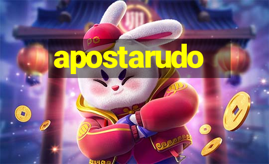 apostarudo