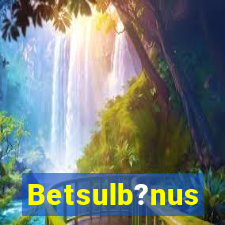 Betsulb?nus