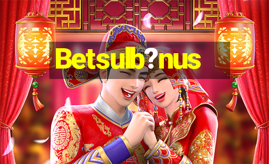 Betsulb?nus