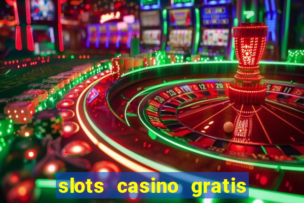 slots casino gratis sin internet 777