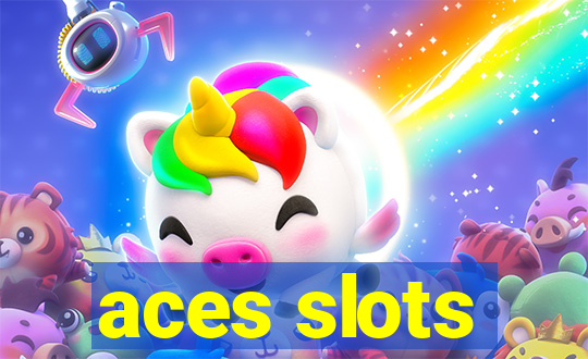 aces slots