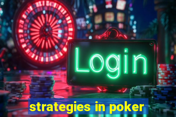 strategies in poker