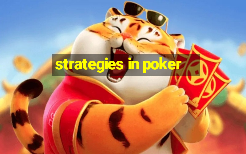 strategies in poker