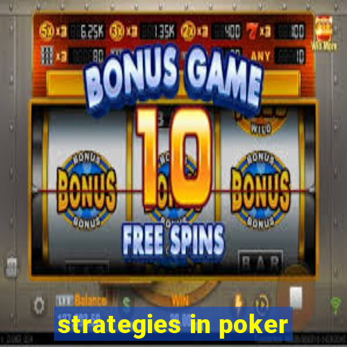 strategies in poker