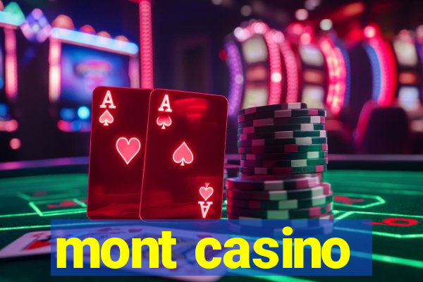 mont casino