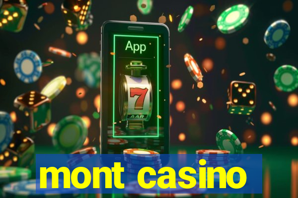 mont casino