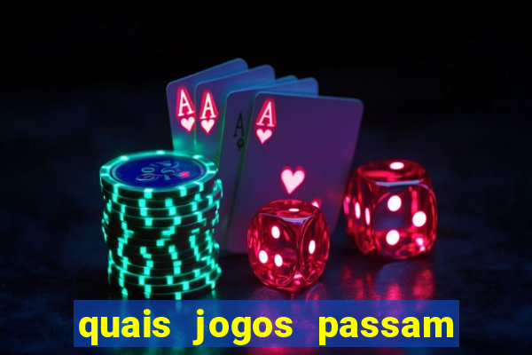 quais jogos passam no premiere