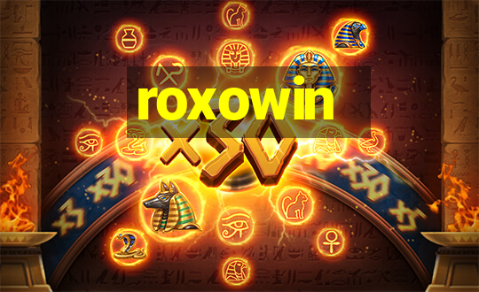 roxowin