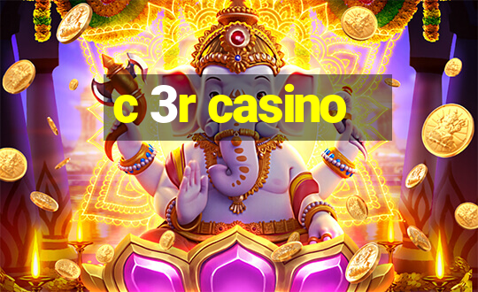 c 3r casino