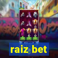 raiz bet