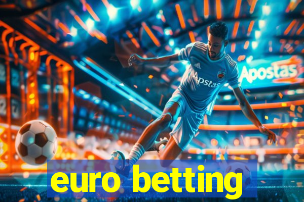 euro betting