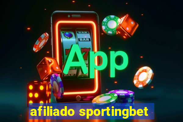 afiliado sportingbet