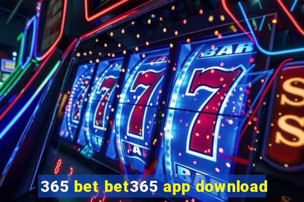 365 bet bet365 app download