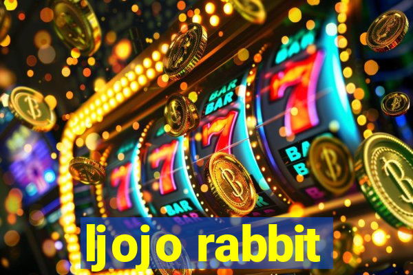 ljojo rabbit