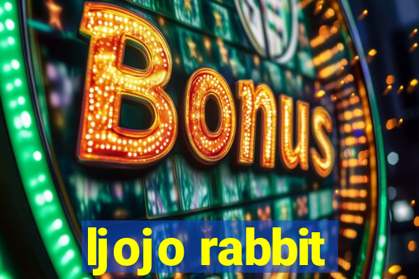 ljojo rabbit