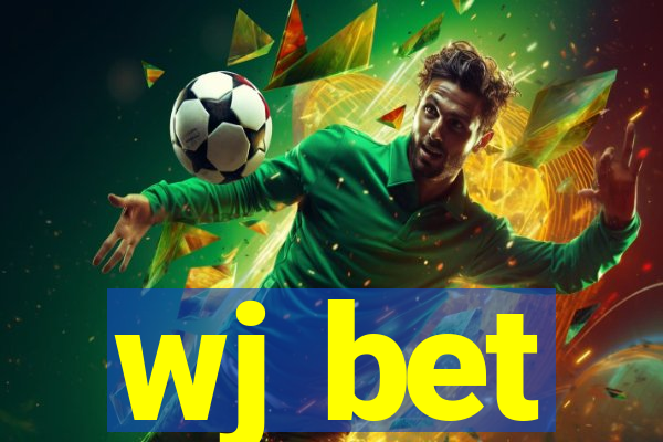 wj bet