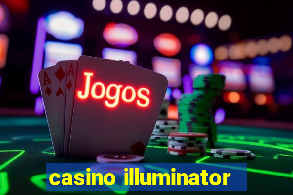 casino illuminator