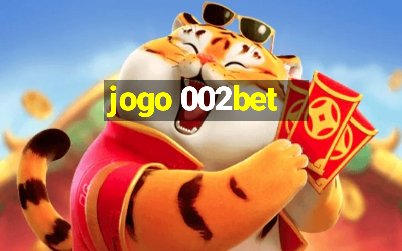 jogo 002bet