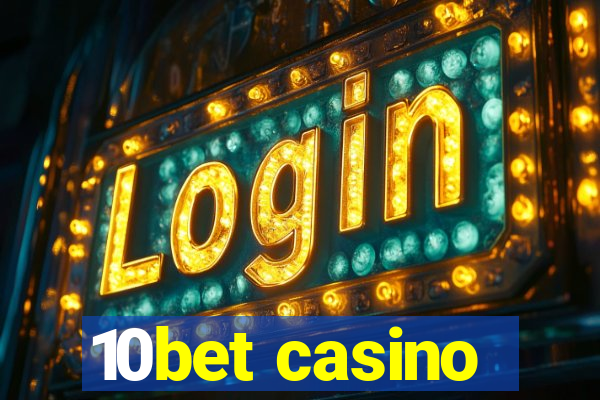 10bet casino