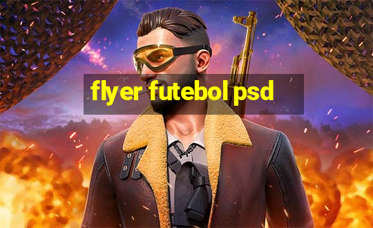 flyer futebol psd